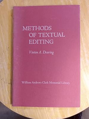 Bild des Verkufers fr Methods of Textual Editing (A Paper Delivered by Vinton A. Dearing at a Seminar on Bibliography held at the Clark Library, 12 May 1962) zum Verkauf von Counterpane Books