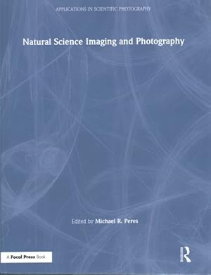 Bild des Verkufers fr Natural Science Imaging and Photography zum Verkauf von GreatBookPricesUK