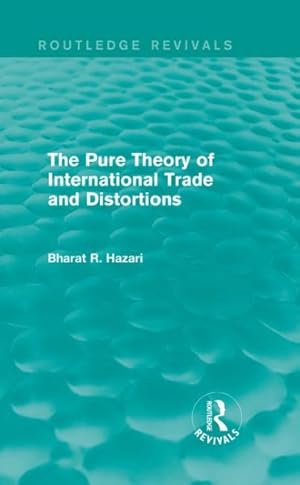 Seller image for Pure Theory of International Trade and Distortions for sale by GreatBookPricesUK