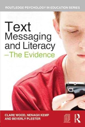 Imagen del vendedor de Text Messaging and Literacy : The Evidence a la venta por GreatBookPricesUK