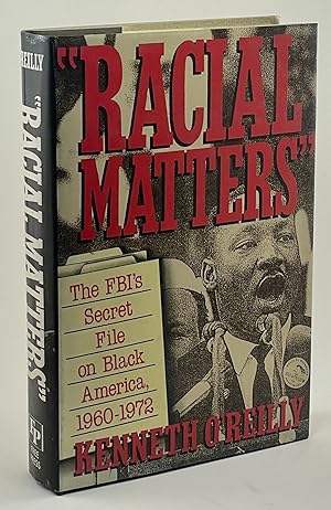 Racial Matters The FBI's Secret File on Black America