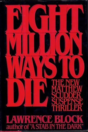 Eight Million Ways to Die