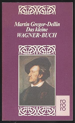 Bild des Verkufers fr Das kleine Wagner-Buch. zum Verkauf von Versandantiquariat Markus Schlereth