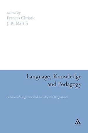 Bild des Verkufers fr Language, Knowledge and Pedagogy: Functional Linguistic and Sociological Perspectives [Soft Cover ] zum Verkauf von booksXpress