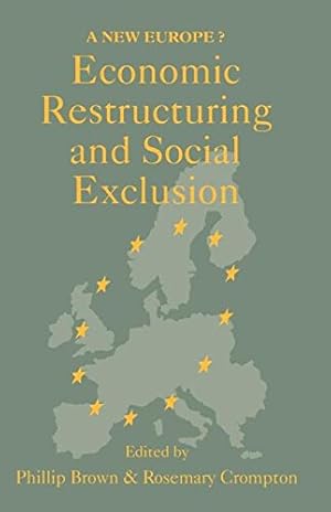 Imagen del vendedor de Economic Restructuring And Social Exclusion: A New Europe? [Paperback ] a la venta por booksXpress