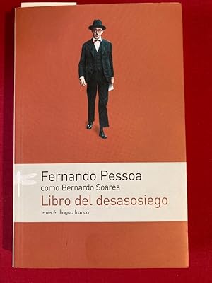 Bild des Verkufers fr Libro del Desasosiego. Traduccion de Santiago Kovadloff. Compuesto por Bernardo Soares, auxiliar de tenedor de libros en la ciudad de Lisboa. zum Verkauf von Plurabelle Books Ltd