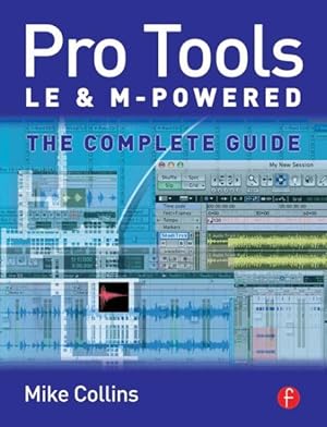 Seller image for Pro Tools LE and M-Powered : The Complete Guide for sale by GreatBookPricesUK