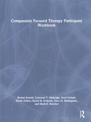Immagine del venditore per Compassion Focused Therapy Participant Workbook venduto da GreatBookPricesUK