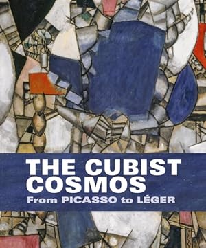 Image du vendeur pour Cubist Cosmos : From Picasso to L ger mis en vente par GreatBookPricesUK