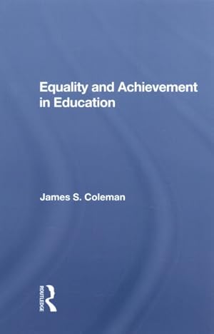 Seller image for Equality and Achievement in Education for sale by GreatBookPricesUK