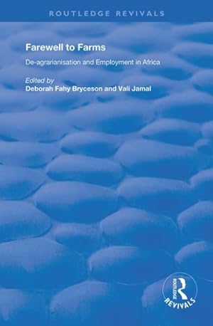 Seller image for Farewell to Farms : De-agrarianisation and Employment in Africa for sale by GreatBookPricesUK