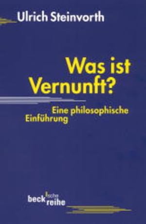 Seller image for Was ist Vernunft? Eine philosophische Einfhrung. Beck'sche Reihe; Bd. 1494. for sale by Antiquariat Thomas Haker GmbH & Co. KG