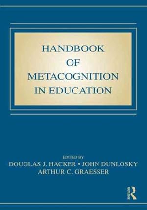 Imagen del vendedor de Handbook of Metacognition in Education a la venta por GreatBookPricesUK