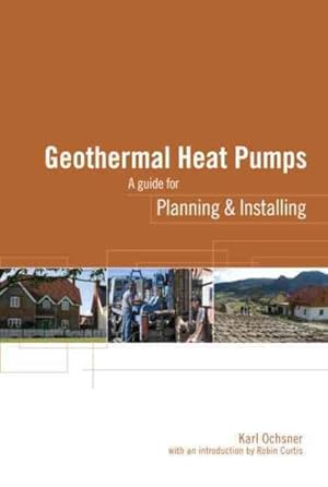 Seller image for Geothermal Heat Pumps : A Guide for Planning and Installing for sale by GreatBookPricesUK