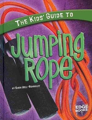 Seller image for Kids' Guide to Jumping Rope for sale by GreatBookPricesUK