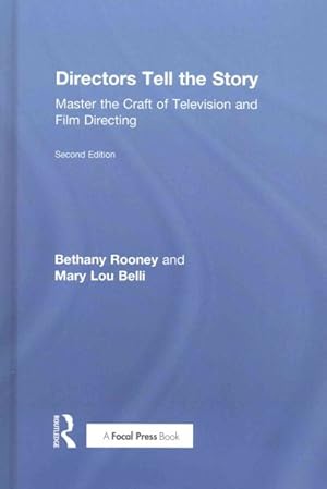 Image du vendeur pour Directors Tell the Story : Master the Craft of Television and Film Directing mis en vente par GreatBookPricesUK