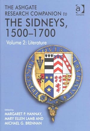 Imagen del vendedor de Ashgate Research Companion to the Sidneys, 1500-1700 : Literature a la venta por GreatBookPricesUK