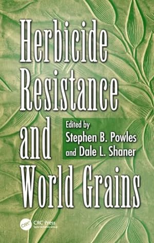 Image du vendeur pour Herbicide Resistance and World Grains mis en vente par GreatBookPricesUK