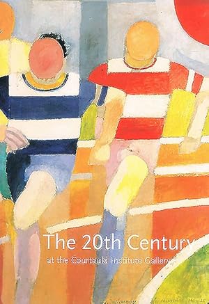 Seller image for 20th Century at the Courtauld Institute Gallery for sale by GreatBookPricesUK