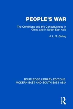 Imagen del vendedor de People's War : The Conditions and the Consequences in China and in South East Asia a la venta por GreatBookPricesUK