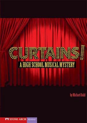 Imagen del vendedor de Curtains! : A High School Musical Mystery a la venta por GreatBookPricesUK