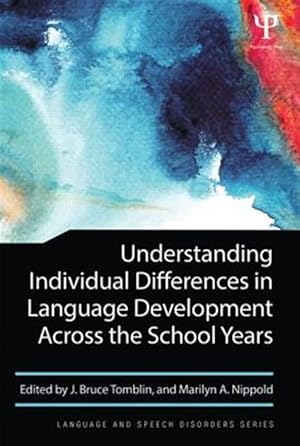 Seller image for Understanding Individual Differences in Language Development Across the School Years for sale by GreatBookPricesUK