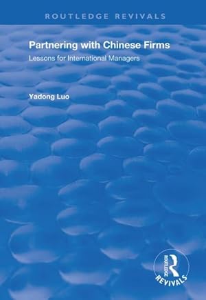 Immagine del venditore per Partnering With Chinese Firms : Lessons for International Managers venduto da GreatBookPricesUK