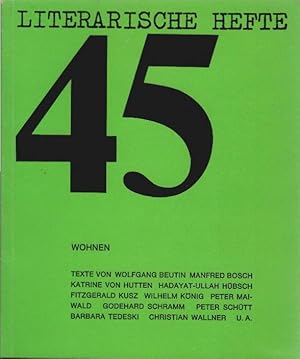 Bild des Verkufers fr Literarische Hefte; Heft 45. Dezember 1973, 12. Jahrgang : Wohnen. zum Verkauf von Schrmann und Kiewning GbR