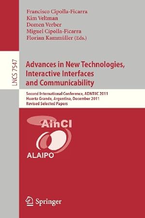Seller image for Advances in New Technologies, Interactive Interfaces and Communicability: Second International Conference, ADNTIIC 2011, Huerta Grande, Argentina, . Papers (Lecture Notes in Computer Science) [Paperback ] for sale by booksXpress