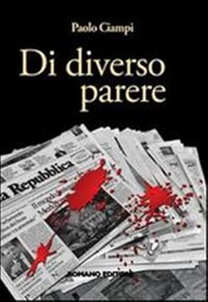 Image du vendeur pour Di diverso parere. mis en vente par FIRENZELIBRI SRL