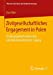 Seller image for Zivilgesellschaftliches Engagement in Polen: Ein biographietheoretischer und diskursanalytischer Zugang (Theorie und Praxis der Diskursforschung) (German Edition) [Soft Cover ] for sale by booksXpress