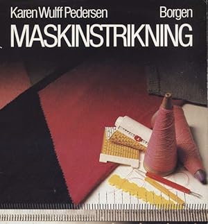 Image du vendeur pour Maskinstrikning [Maschinenstricken] mis en vente par Versandantiquariat Ottomar Khler