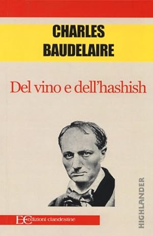 Imagen del vendedor de Del vino e dell'hashish. a la venta por FIRENZELIBRI SRL