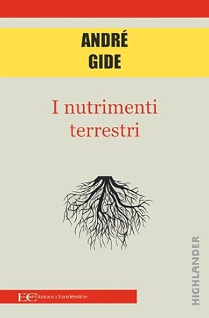 Imagen del vendedor de I nutrimenti terrestri. a la venta por FIRENZELIBRI SRL