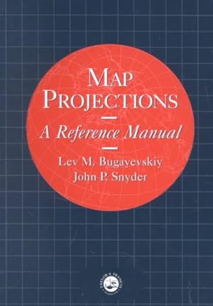 Bild des Verkufers fr Map Projections : A Reference Manual zum Verkauf von GreatBookPricesUK