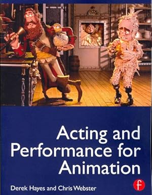 Image du vendeur pour Acting and Performance for Animation mis en vente par GreatBookPricesUK