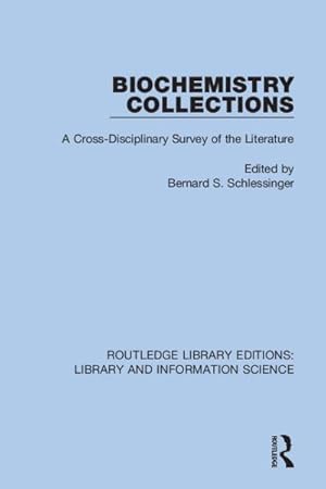 Seller image for Biochemistry Collections : A Cross-disciplinary Survey of the Literature for sale by GreatBookPricesUK