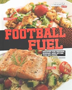 Imagen del vendedor de Football Fuel Recipes for Before During : Recipes for Before, During, and After the Big Game a la venta por GreatBookPricesUK