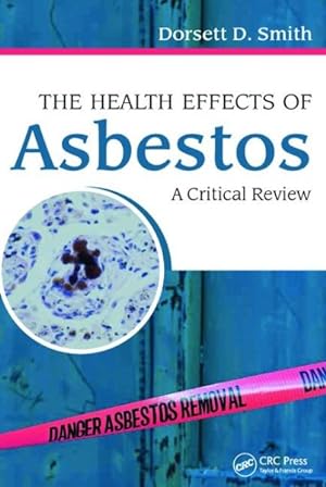 Seller image for Health Effects of Asbestos : An Evidence-Based Approach for sale by GreatBookPricesUK