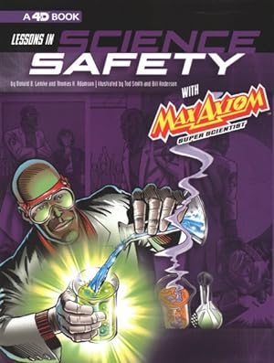Bild des Verkufers fr Lessons in Science Safety With Max Axiom Super Scientist zum Verkauf von GreatBookPricesUK
