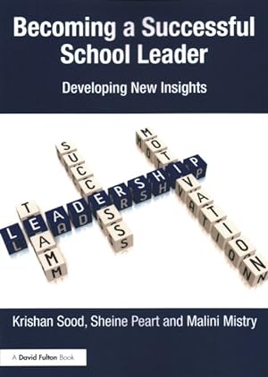 Immagine del venditore per Becoming a Successful School Leader : Developing New Insights venduto da GreatBookPricesUK