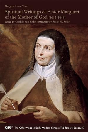 Immagine del venditore per Spiritual Writings of Sister Margaret of the Mother of God 1635-1643 venduto da GreatBookPricesUK