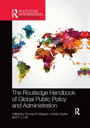 Seller image for Routledge Handbook of Global Public Policy and Administration for sale by GreatBookPricesUK