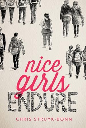 Seller image for Nice Girls Endure for sale by GreatBookPricesUK