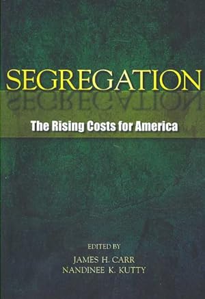 Immagine del venditore per Segregation : The Rising Costs for America venduto da GreatBookPricesUK