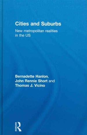 Imagen del vendedor de Cities and Suburbs : New Metropolitan Realities in the US a la venta por GreatBookPricesUK