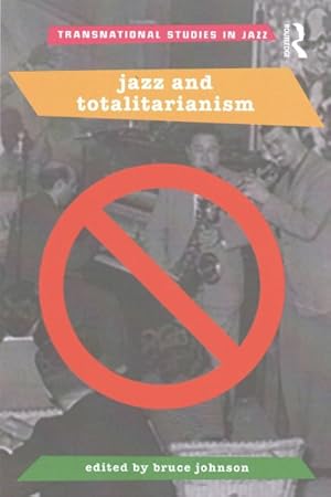 Imagen del vendedor de Jazz and Totalitarianism a la venta por GreatBookPricesUK