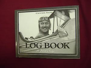 Immagine del venditore per Log Book. A Pilot's Life. venduto da BookMine