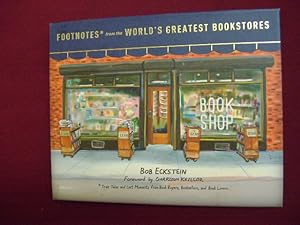 Bild des Verkufers fr Footnotes* from the World's Greatest Bookstores. zum Verkauf von BookMine