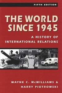 Seller image for The World Since 1945: A History of International Relations (Fifth Edition) for sale by The Book House, Inc.  - St. Louis